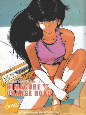 cover image of Kimagure Orange Road, Volume 3